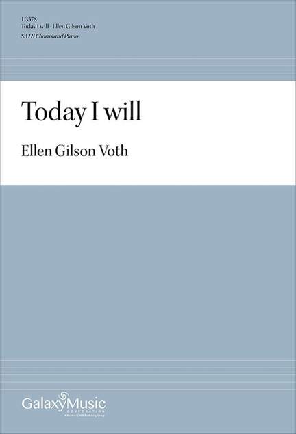 Ellen Gilson Voth: Today I will