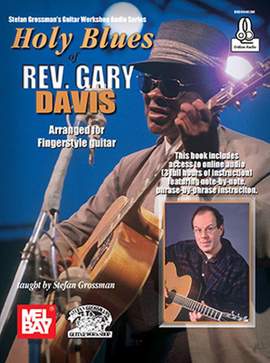Stefan Grossman: Holy Blues of Reverand Gary Davis