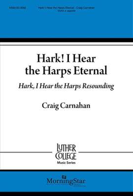 Craig Carnahan: Hark! I Hear the Harps Eternal