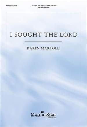 Karen Marrolli: I Sought the Lord