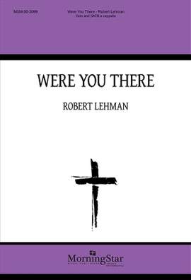 Robert Lehman: Were You There