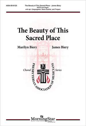 James Biery_Marilyn Biery: The Beauty of This Sacred Place
