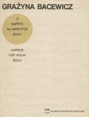 Grazyna Bacewicz: Caprice No. 2