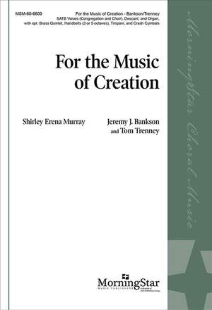 Jeremy J. Bankson_Tom Trenney: For the Music of Creation