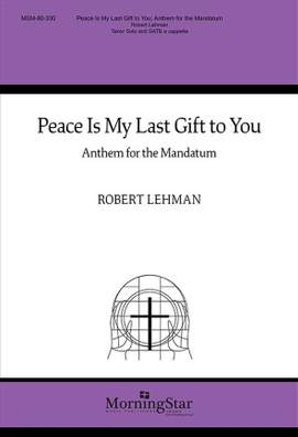 Robert Lehman: Peace Is My Last Gift to You