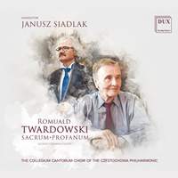 Twardowski: Works for Mixed Choir