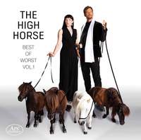 The High Horse - Best of Worst Volume 1