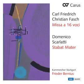 Fasch: Missa A 16 Voci | Scarlatti: Stabat Mater