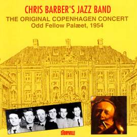 The Original Copenhagen Concert: Odd Fellow Palaeet 1954