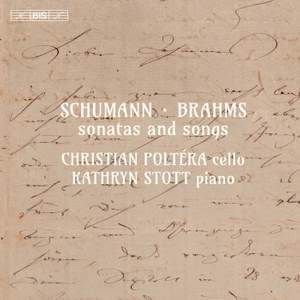 Schumann & Brahms: Sonatas and Songs