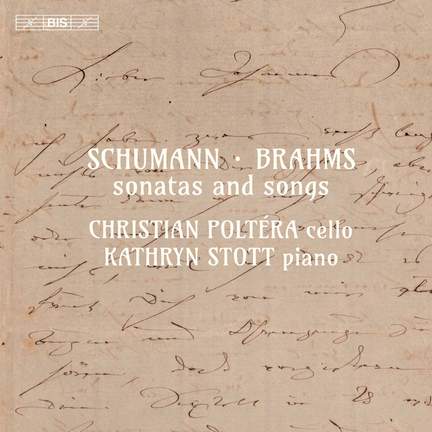 Schumann & Brahms: Sonatas and Songs