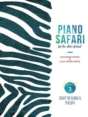 Piano Safari for the Older Student Level 3: Sight Reading & Theory
