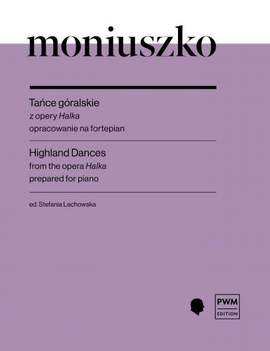 Moniuszko, S: Highland Dances