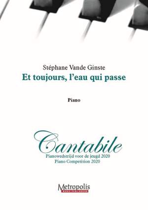 Stéphane Vande Ginste: Et Toujours, L'Eau Qui Passe