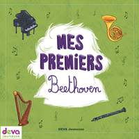 Beethoven: Mes premiers Beethoven