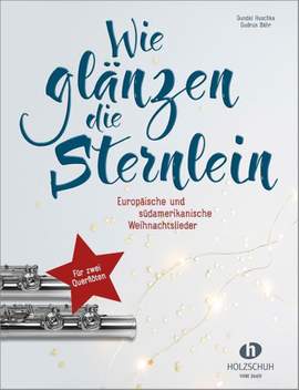 Gundel Huschka_Gudrun Bahr: Wie Glänzen Die Sternlein