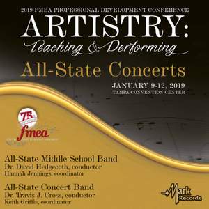 2019 Florida Music Education Association: All-State Middle School Band & All-State Concert Band (Live)