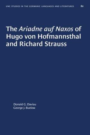The Ariadne auf Naxos of Hugo von Hofmannsthal and Richard Strauss
