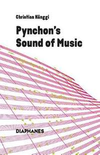 Pynchon′s Sound of Music