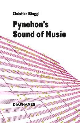 Pynchon′s Sound of Music