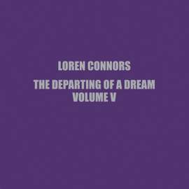 The Departing of A Dream. Vol. V