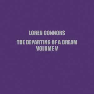 The Departing of A Dream. Vol. V