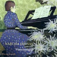 Narcisa Freixas: Piano integral
