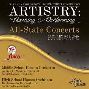 2019 Florida Music Education Association: Middle School Honors Orchestra & High School Honors Orchestra (Live)