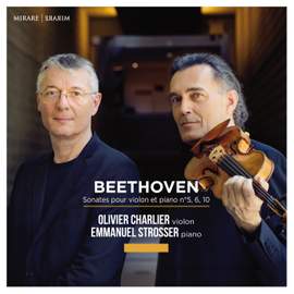 Beethoven: Sonates pour violon et piano Nos. 5, 6 & 10