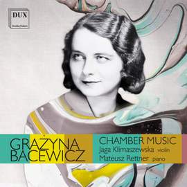 Bacewicz: Chamber Music