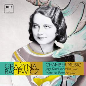 Bacewicz: Chamber Music