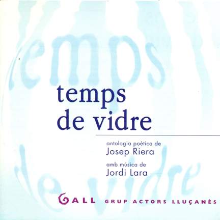 Temps de Vidre - Grup d'Actors del Lluçanès