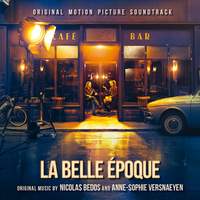 La Belle Epoque (Original Motion Picture Soundtrack)