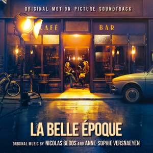 La Belle Epoque (Original Motion Picture Soundtrack)