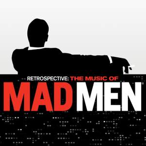Retrospective: The Music Of Mad Men