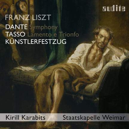 Liszt: Dante Symphony, Künstlerfestzug; Tasso