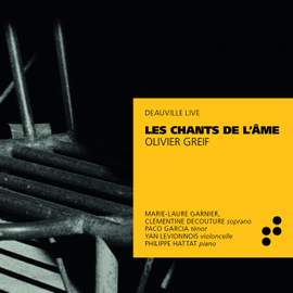 Olivier Greif: Les Chants de l’Âme