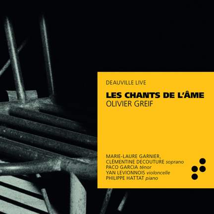 Olivier Greif: Les Chants de l’Âme