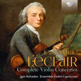 Leclair: Complete Violin Concertos