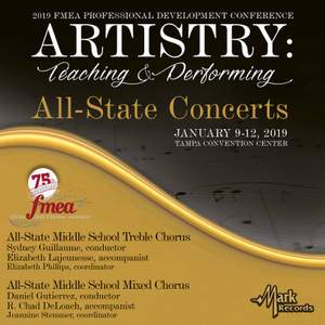 2019 Florida Music Education Association: All-State Middle School Mixed Chorus & All-State Middle School Treble Chorus (Live)