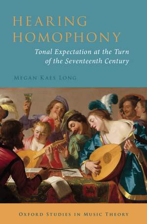 Hearing Homophony: Tonal Expectation at the Turn of the Seventeenth Century