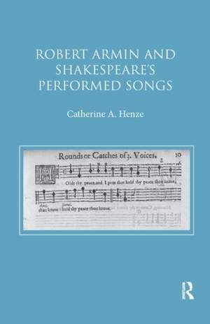 Robert Armin and Shakespeare's Performed Songs