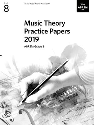 ABRSM: Music Theory Practice Papers 2019, ABRSM Grade 8