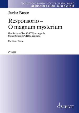 Busto, J: Responsorio - O magnum mysterium