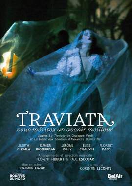 Traviata - Vous méritez un avenir meilleur