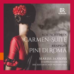 Schtschedrin: Carmen-Suite & Respighi: Pini di Roma
