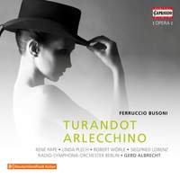 Ferruccio Busoni: Turandot & Arlecchino