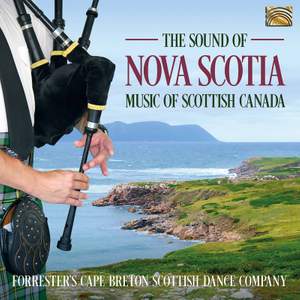 The Sound of Nova Scotia - Music of Scottish Canada