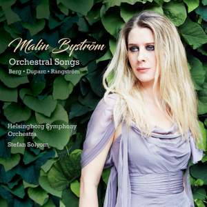 Berg, Duparc & Rangström: Orchestral Songs