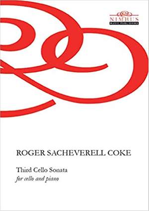 Roger Sacheverell Coke: Third Cello Sonata for Cello & Piano